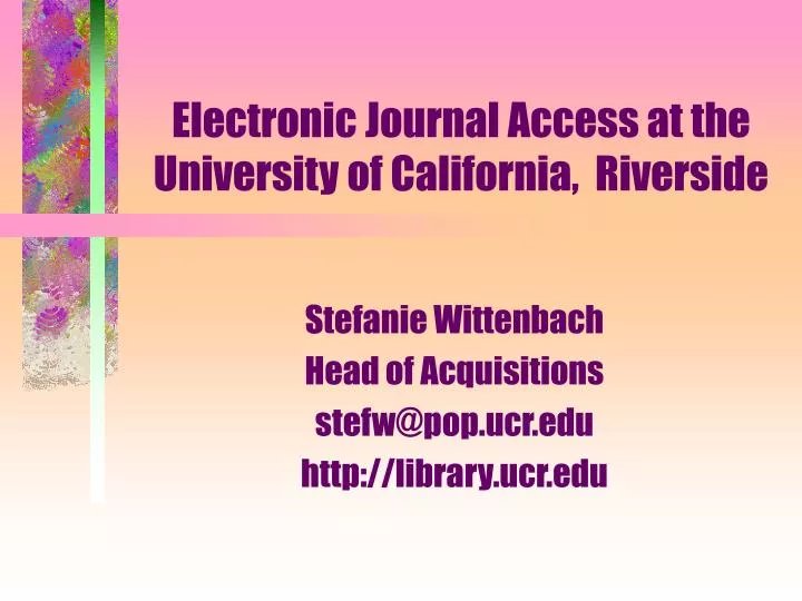 electronic journal access at the university of california riverside