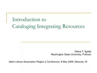 Introduction to Cataloging Integrating Resources