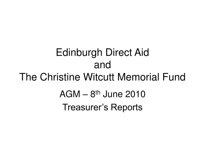 edinburgh direct aid and the christine witcutt memorial fund