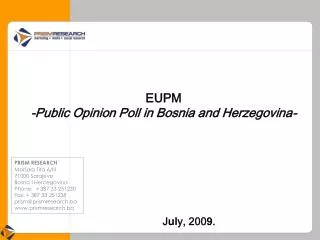 EUPM -Public Opinion Poll in Bosnia and Herzegovina-