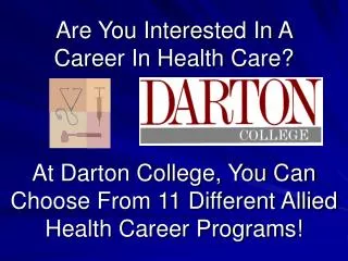 Are You Interested In A Career In Health Care?