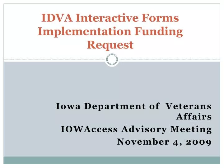idva interactive forms implementation funding request