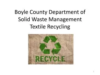 Boyle County Department of Solid Waste Management Textile Recycling