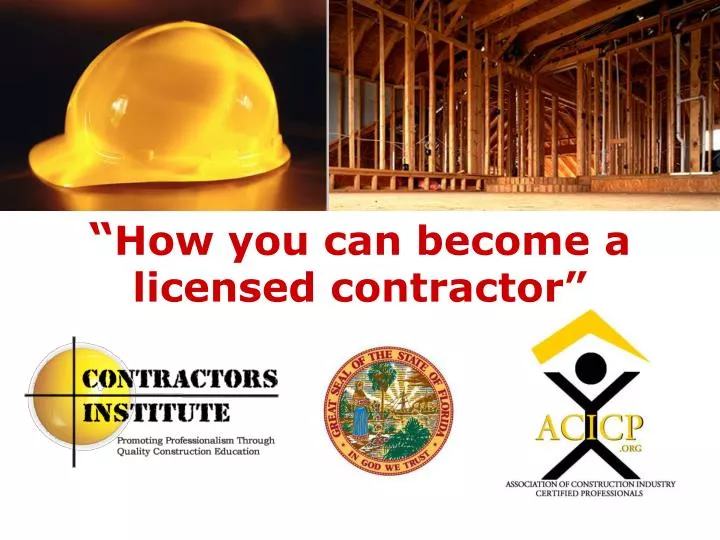how you can become a licensed contractor
