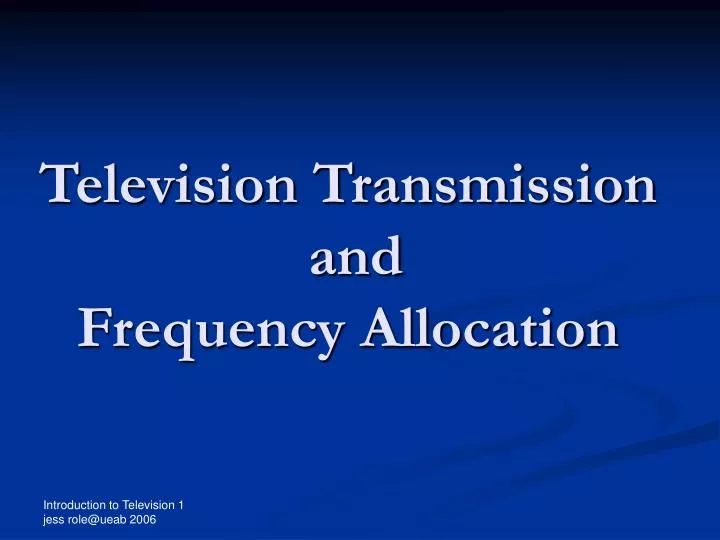 television transmission and frequency allocation