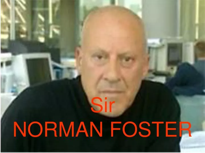 sir norman foster