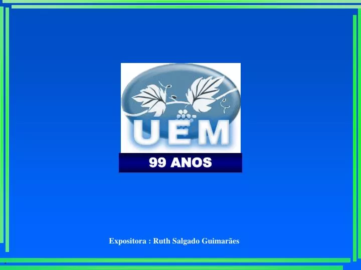 PPT - 99 ANOS PowerPoint Presentation, free download - ID:5008076