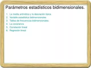 par metros estad sticos bidimensionales
