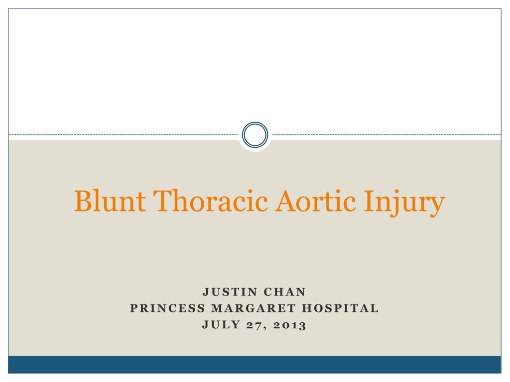 PPT - Blunt Thoracic Aortic Injury PowerPoint Presentation, free ...