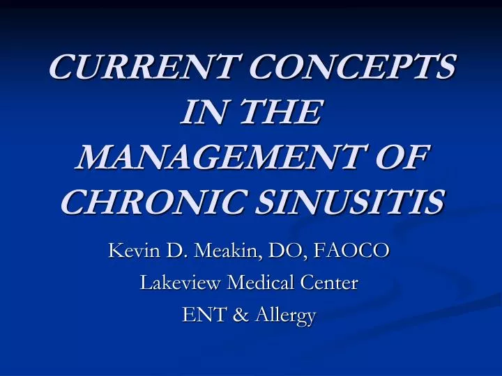 current concepts in the management of chronic sinusitis