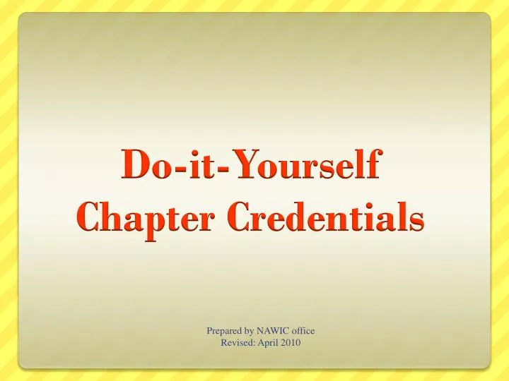 do it yourself chapter credentials