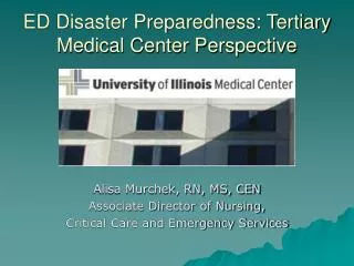 ED Disaster Preparedness: Tertiary Medical Center Perspective