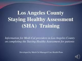 Developed by Medi-Cal Managed Care Health Plans