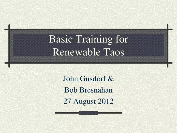 basic training for renewable taos