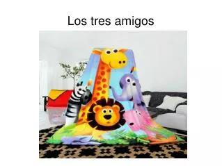los tres amigos