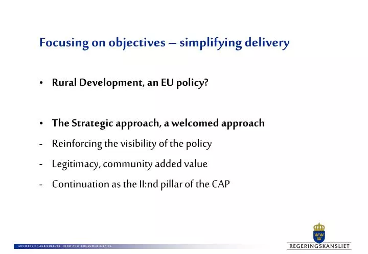 focusing on objectives simplifying delivery