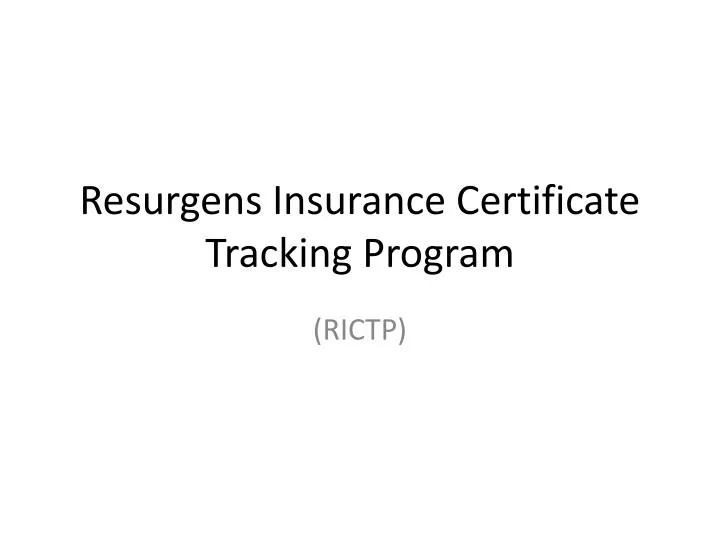 resurgens insurance certificate tracking program