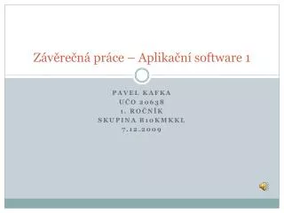 z v re n pr ce aplika n software 1