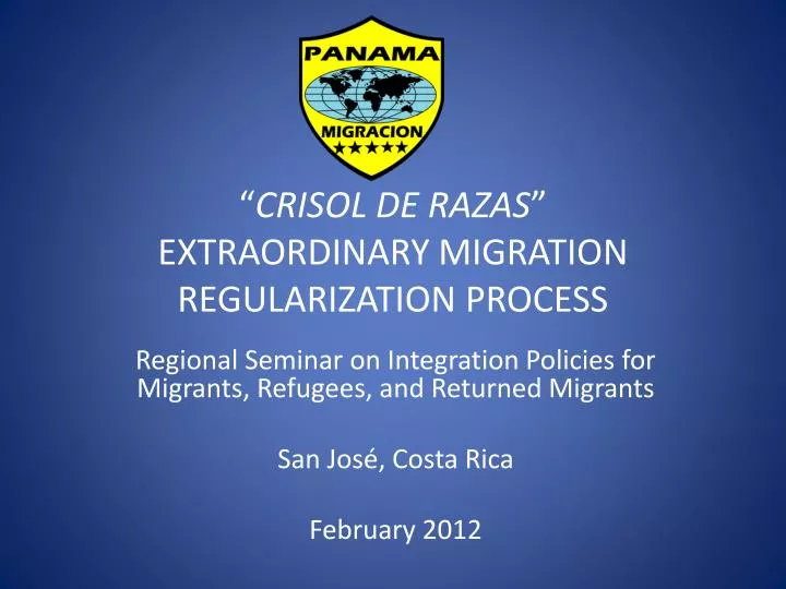 crisol de razas extraordinary migration regularization process