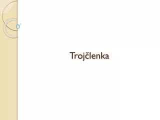 troj lenka