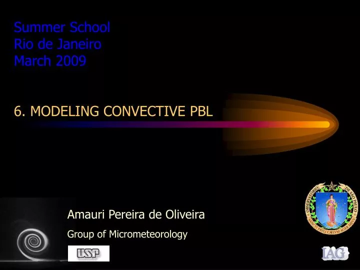 summer school rio de janeiro march 2009 6 modeling convective pbl