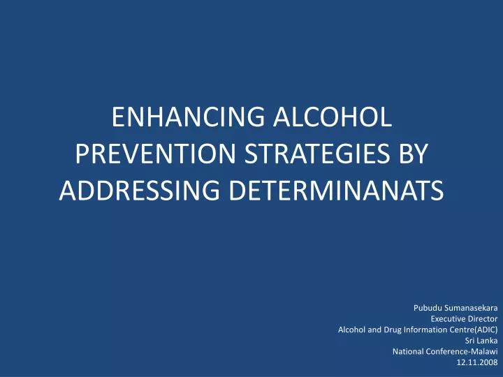 enhancing alcohol prevention strategies by addressing determinanats