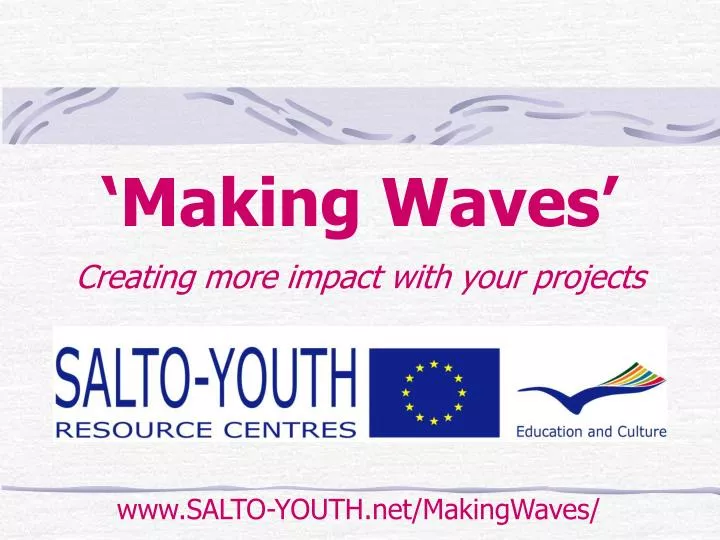 making waves creating more impact with your projects