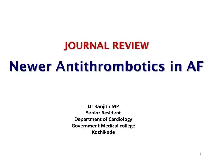 journal review newer antithrombotics in af