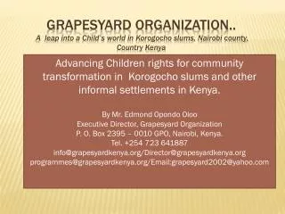 About Grapesyard Organization
