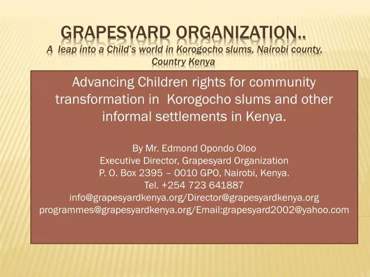 grapesyard organization a leap into a child s world in korogocho slums nairobi county country kenya