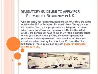 Mandatory guideline to apply for Permanent Residency in UK