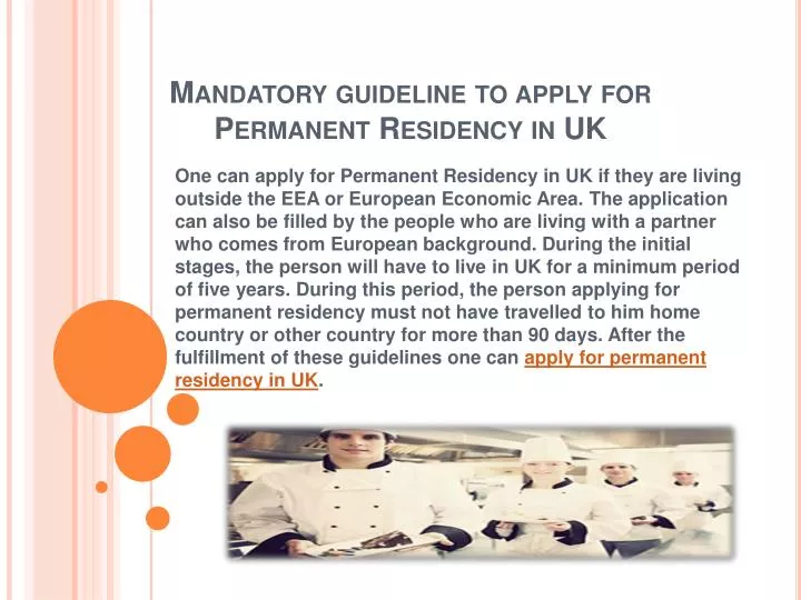 mandatory guideline to apply for permanent residency in uk