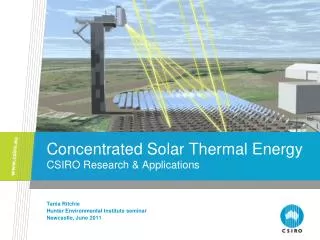 Concentrated Solar Thermal Energy CSIRO Research &amp; Applications
