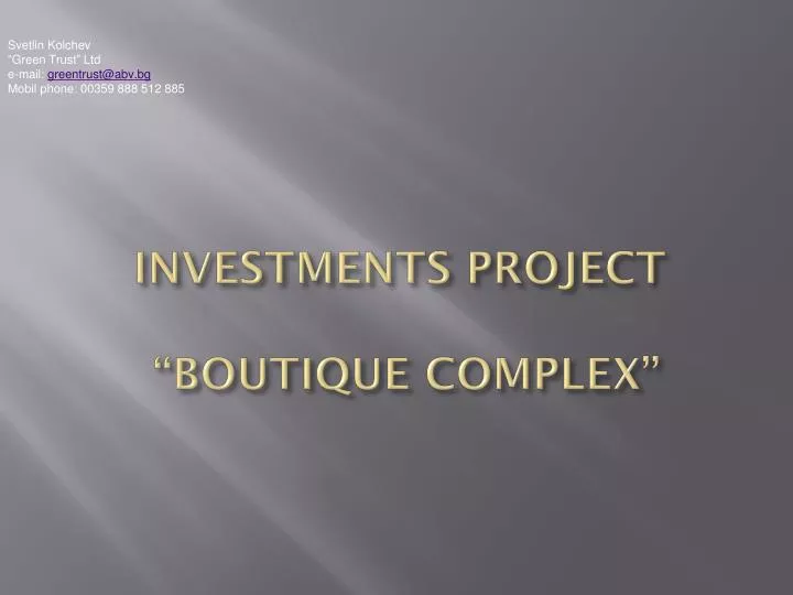 investments project boutique complex