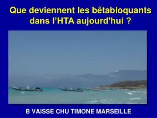 B VAISSE CHU TIMONE MARSEILLE