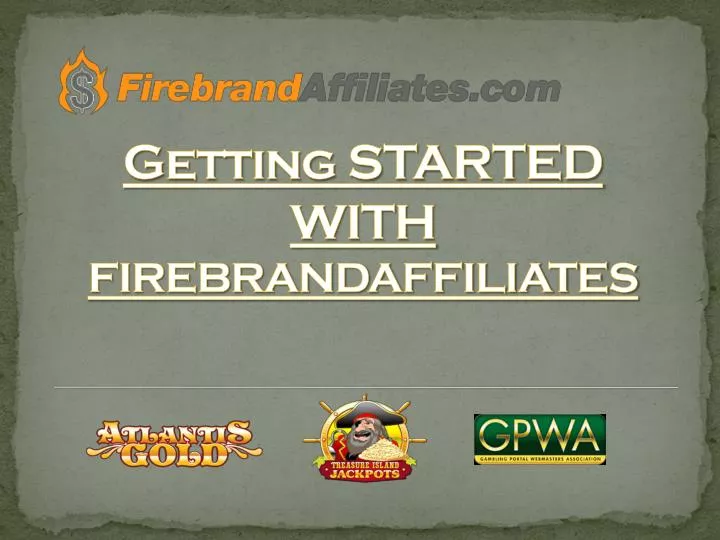getting started with firebrandaffiliates