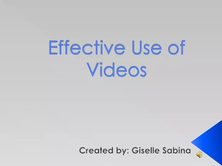 effective use of videos