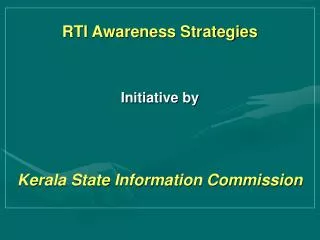 RTI Awareness Strategies Initiative by Kerala State Information Commission