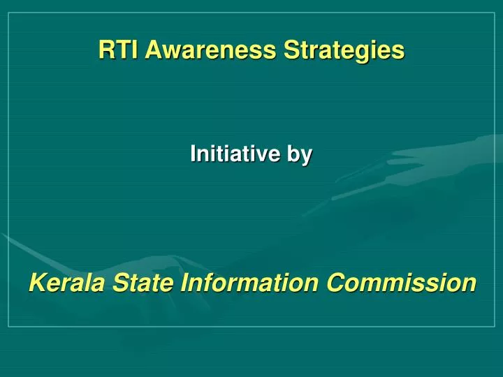 rti awareness strategies initiative by kerala state information commission