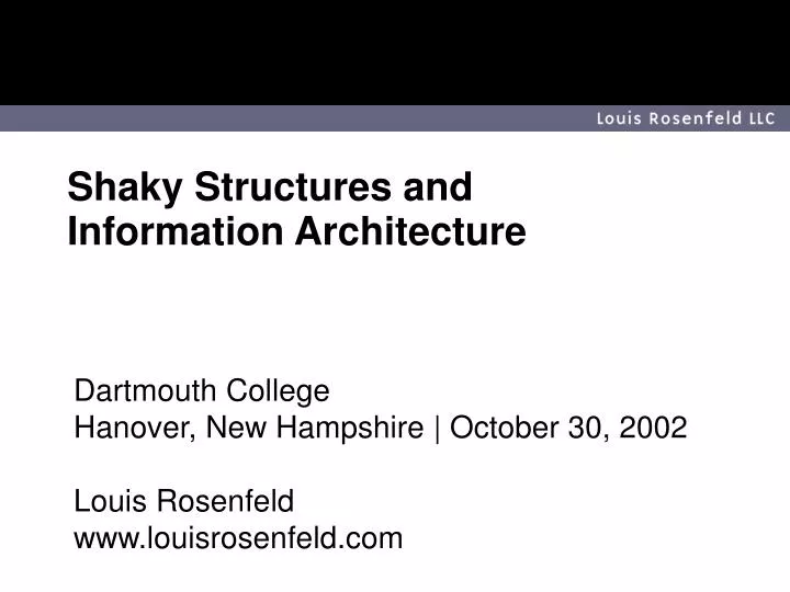 shaky structures and information architecture