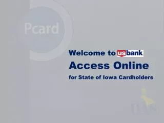 Welcome to Access Online for State of Iowa Cardholders