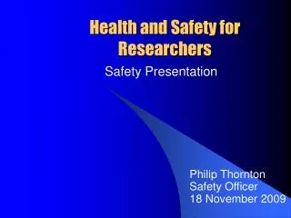 Health and Safety for Researchers