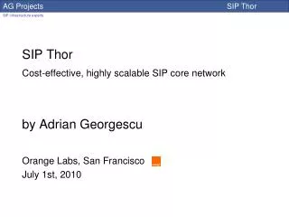 SIP Thor Cost-effective, highly scalable SIP core network