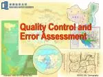 Quality Control and Error Assessment - slide 1