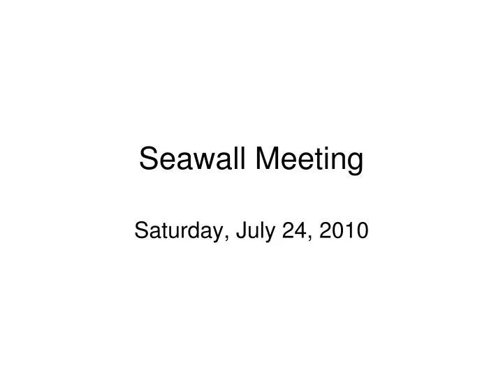 seawall meeting