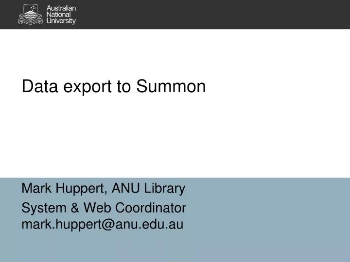 data export to summon