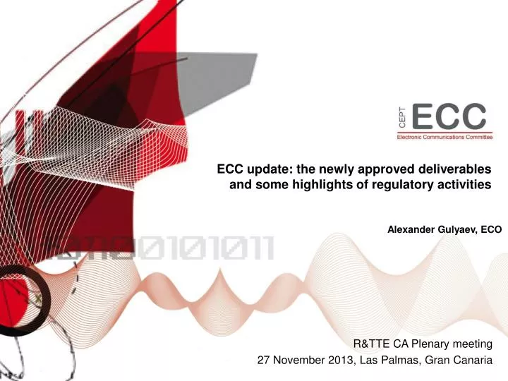 ecc update the newly approved deliverables and some highlights of regulatory activities