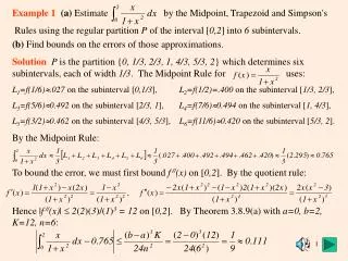 Example 1 (a) Estimate by the Midpoint, Trapezoid and Simpson's