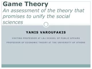 Game Theory An assessment of the theory that promises to unify the social sciences