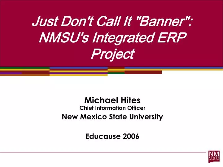 just don t call it banner nmsu s integrated erp project